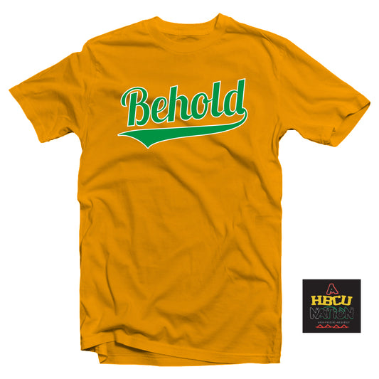 BEHOLD